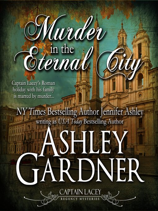 Title details for Murder in the Eternal City by Ashley Gardner - Available